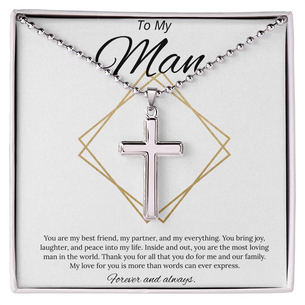 To My Man - You are My Best Friend - Stainless Cross Necklace