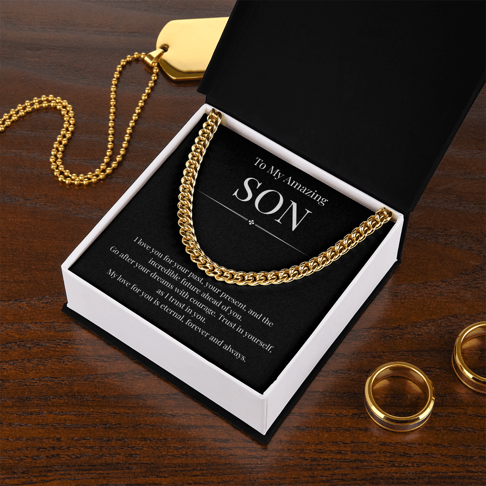 To My Amazing Son - I Love You - Cuban Link Chain