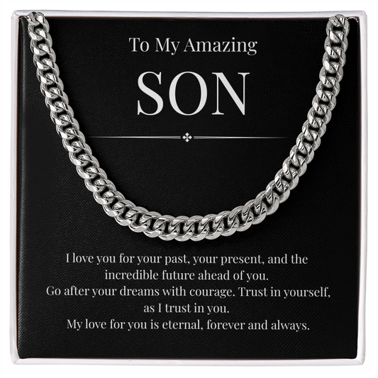 To My Amazing Son - I Love You - Cuban Link Chain