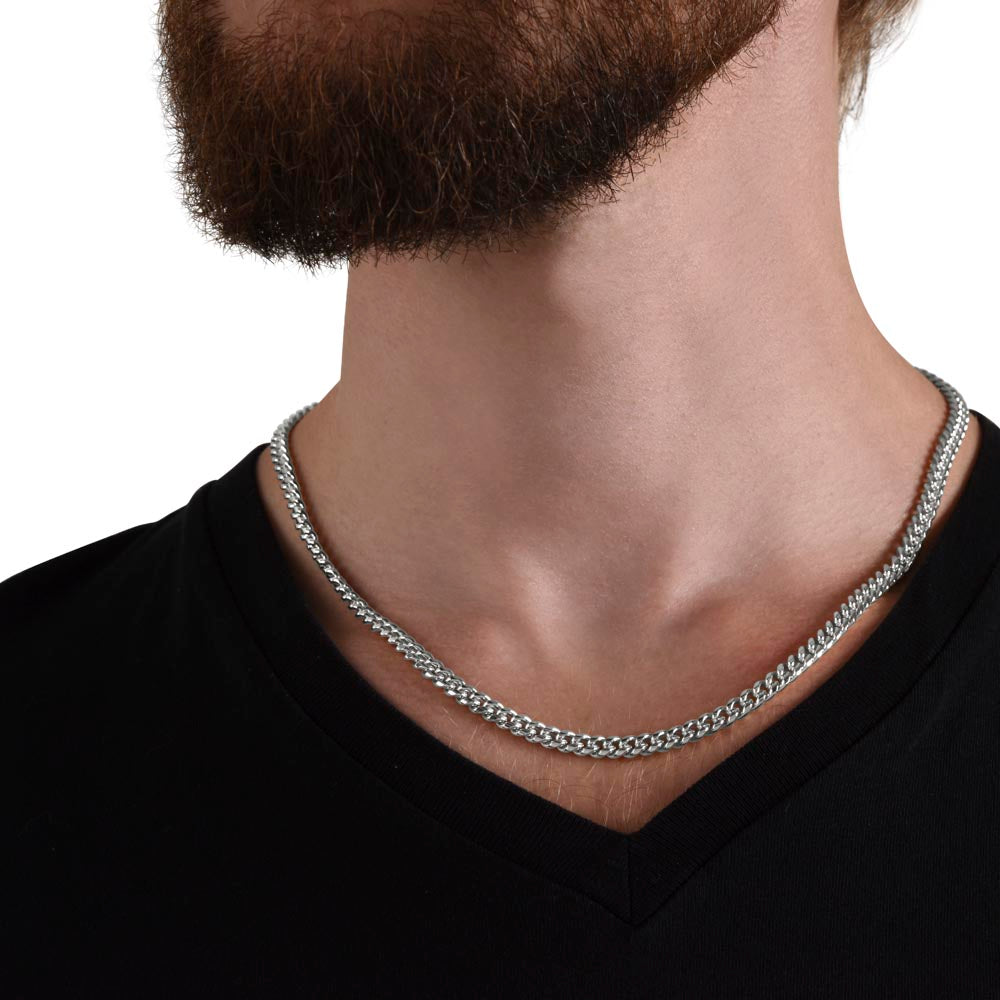 To My Precious Son - If I Could Give You - Cuban Link Chain