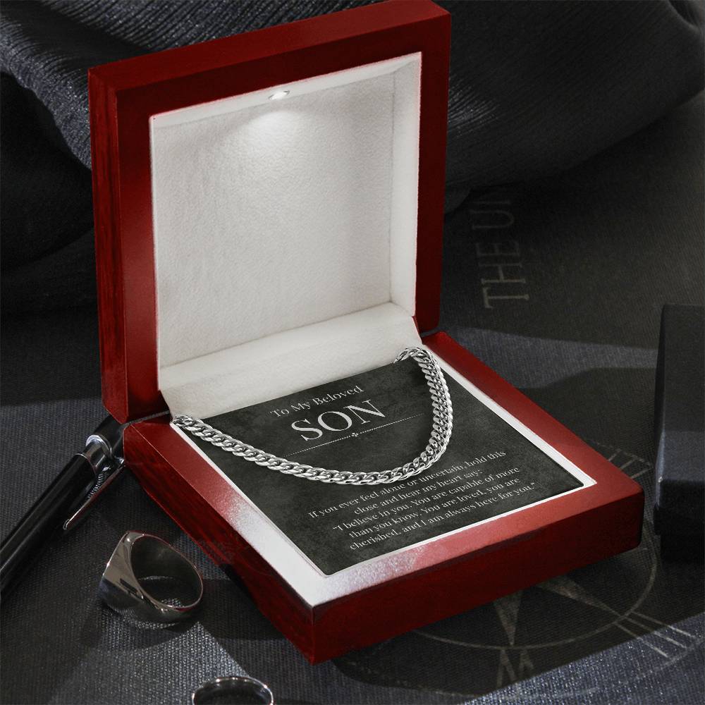 To My Beloved Son -If You Ever Feel Alone - Cuban Link Chain