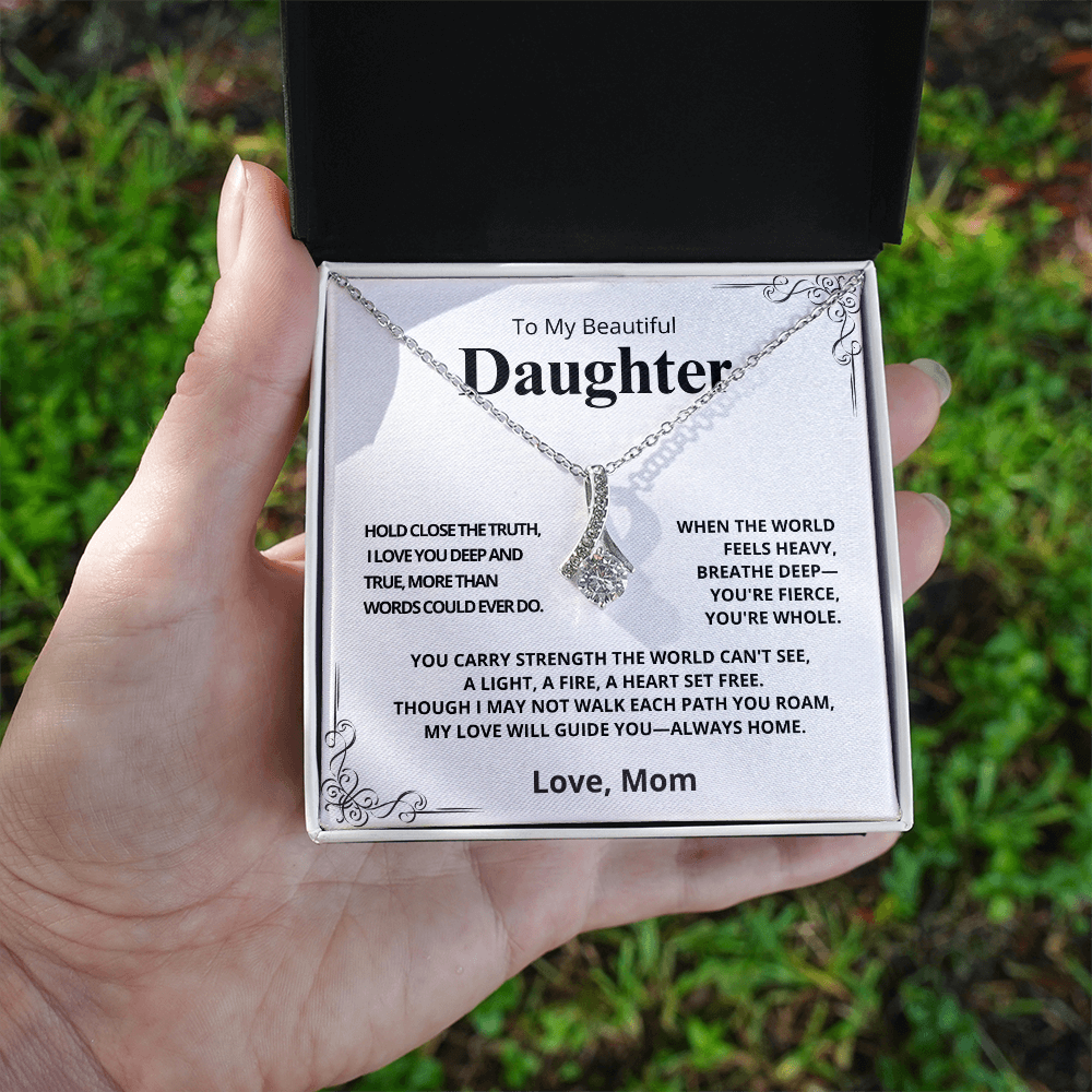 TO MY DAUGHTER, LOVE MOM
