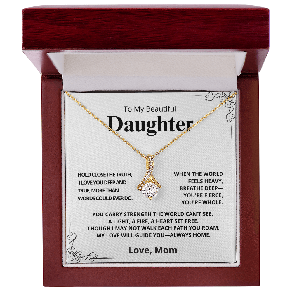 TO MY DAUGHTER, LOVE MOM