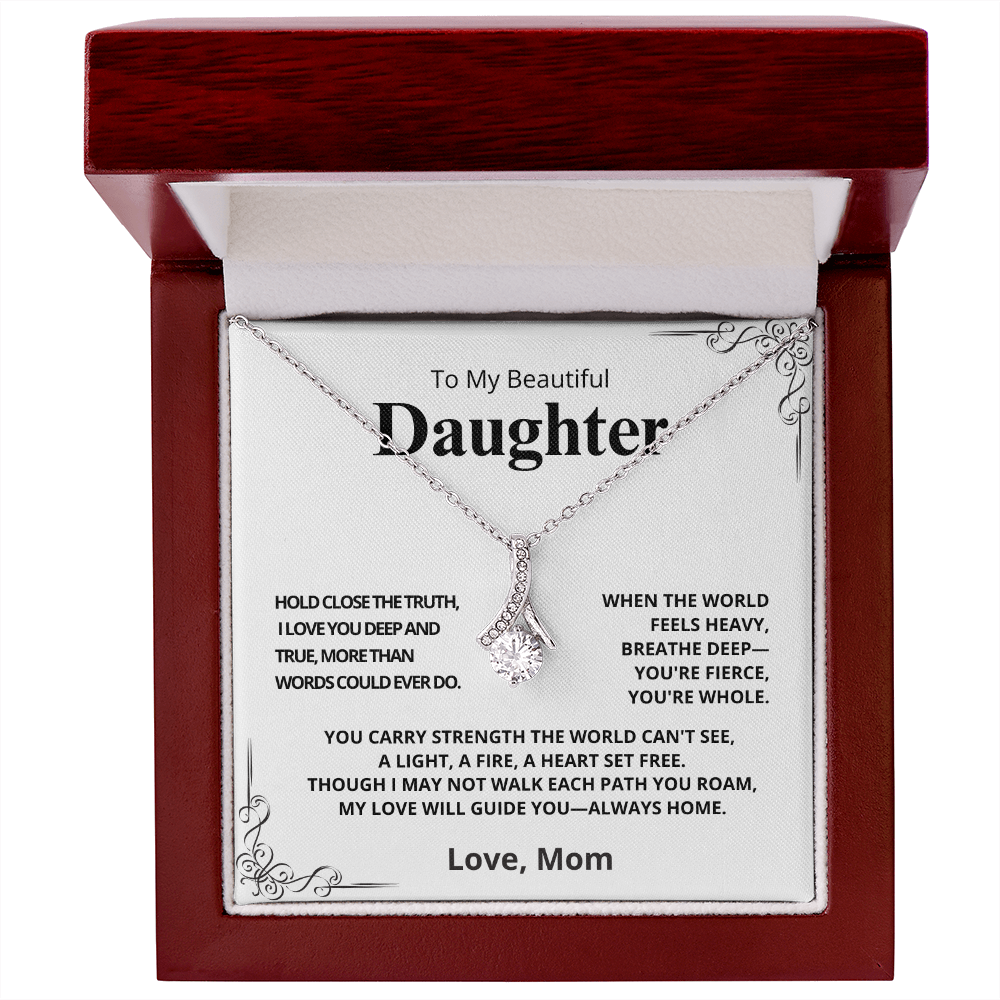 TO MY DAUGHTER, LOVE MOM