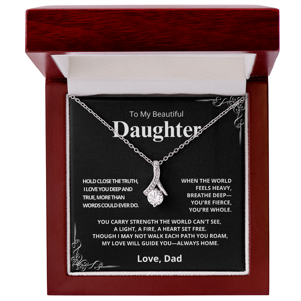 TO MY DAUGHTER, LOVE DAD