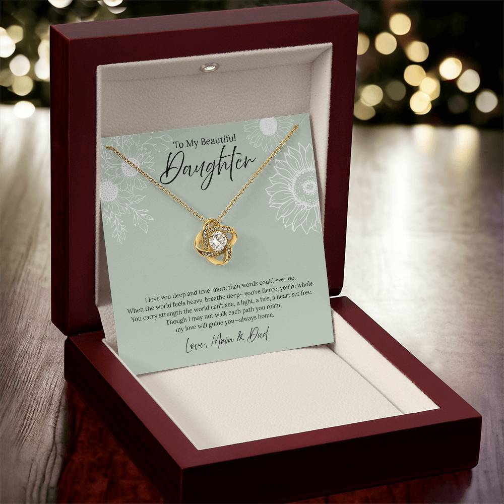 To My Beautiful Daughter - I love you (Mom & Dad) - Love Knot Necklace