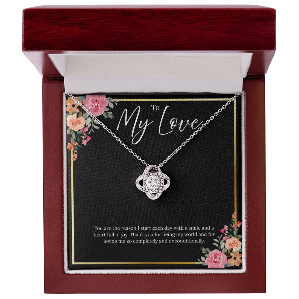 To My Love - You Are The Reason - Love Knot Necklace