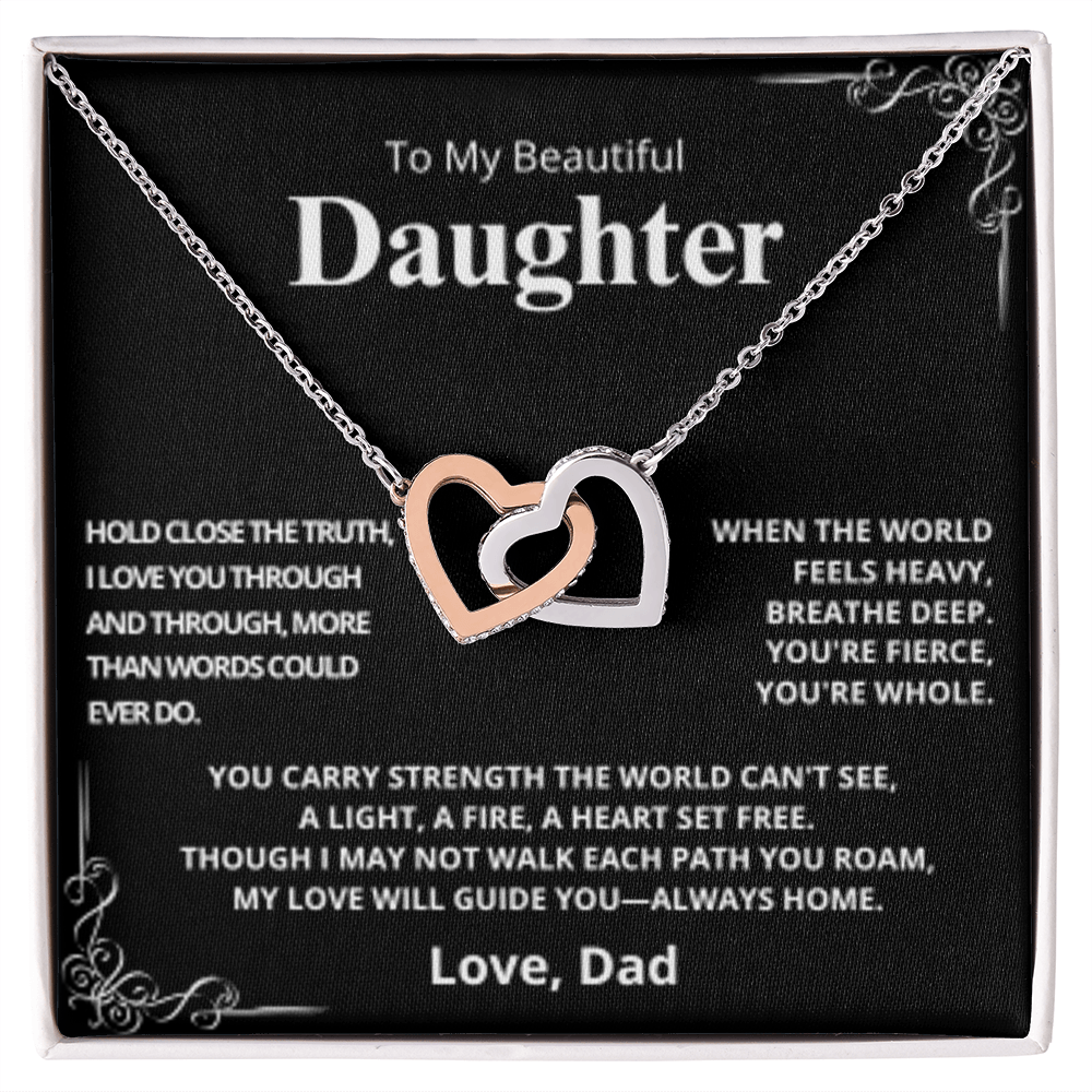 TO MY DAUGHTER, LOVE DAD