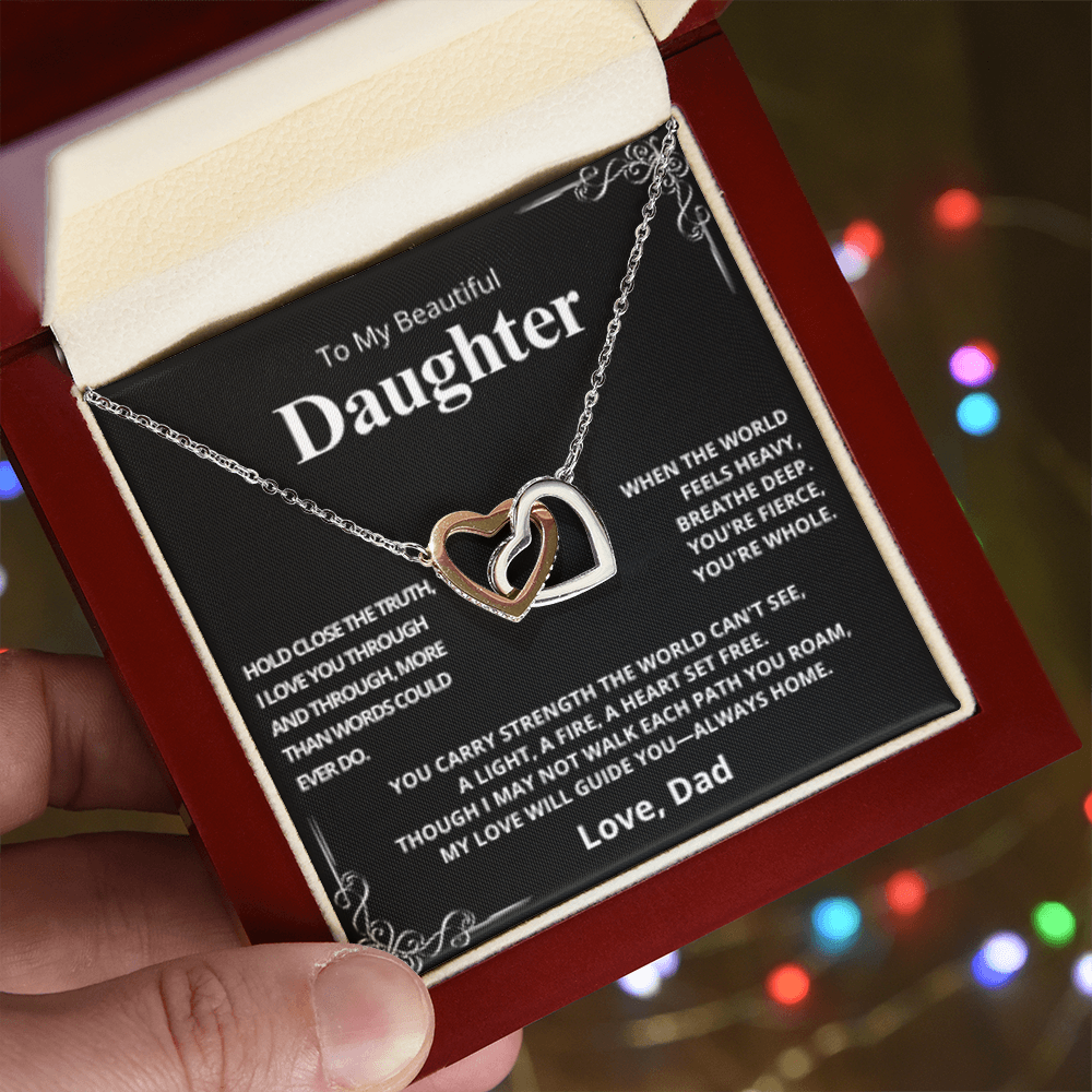 TO MY DAUGHTER, LOVE DAD