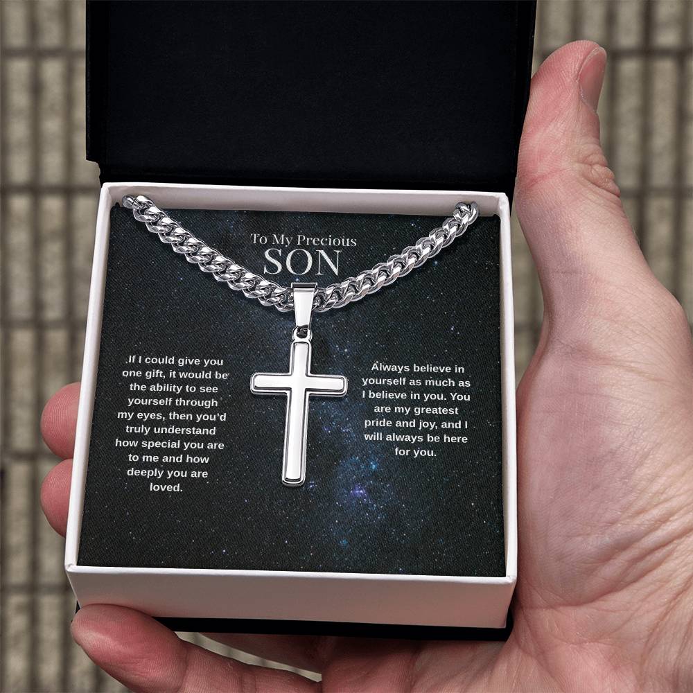 To My Precious Son - If I Could Give You - Cuban Link Chain Cross
