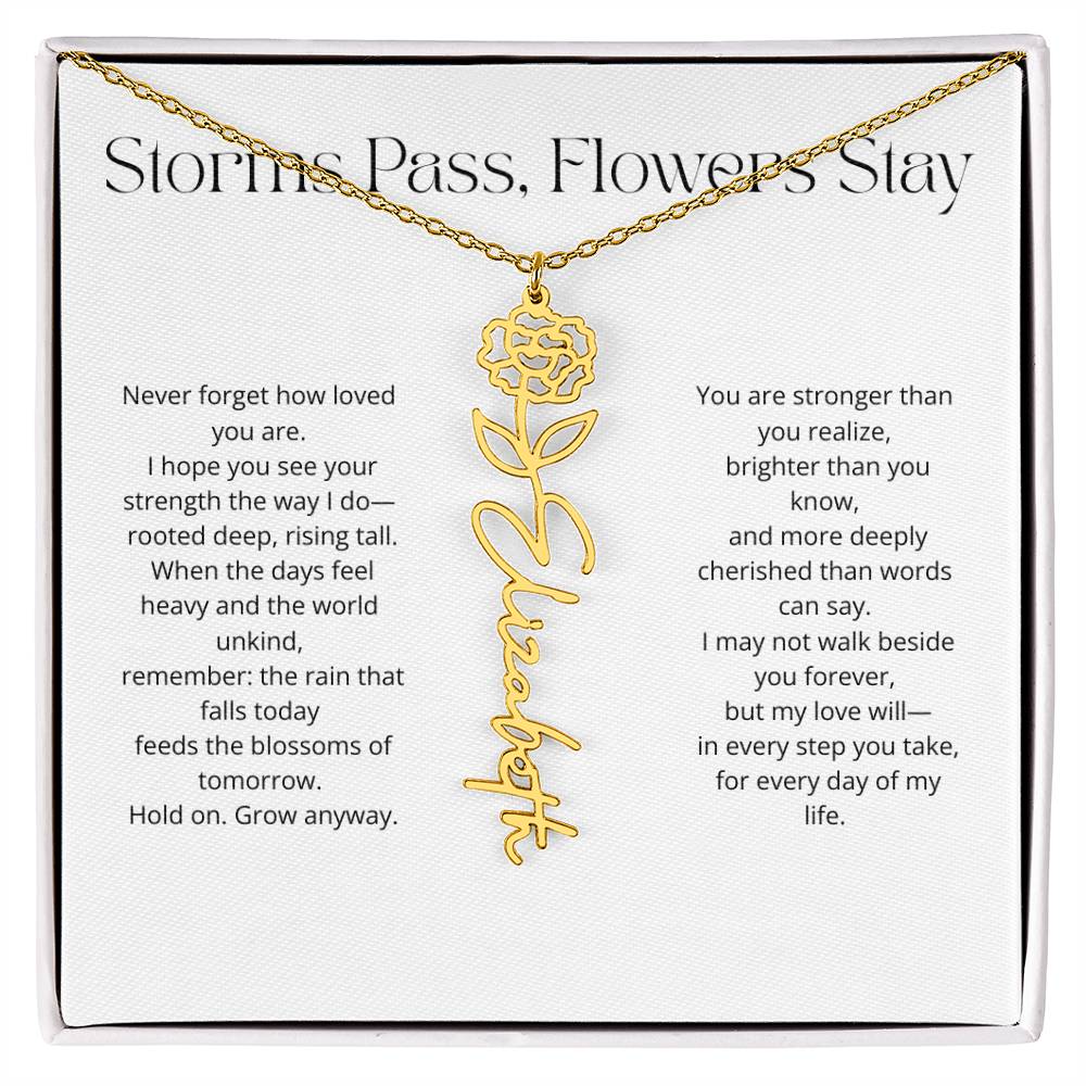 Personalized Flower Name Necklace - Storm Pass, Flower Stay (White)