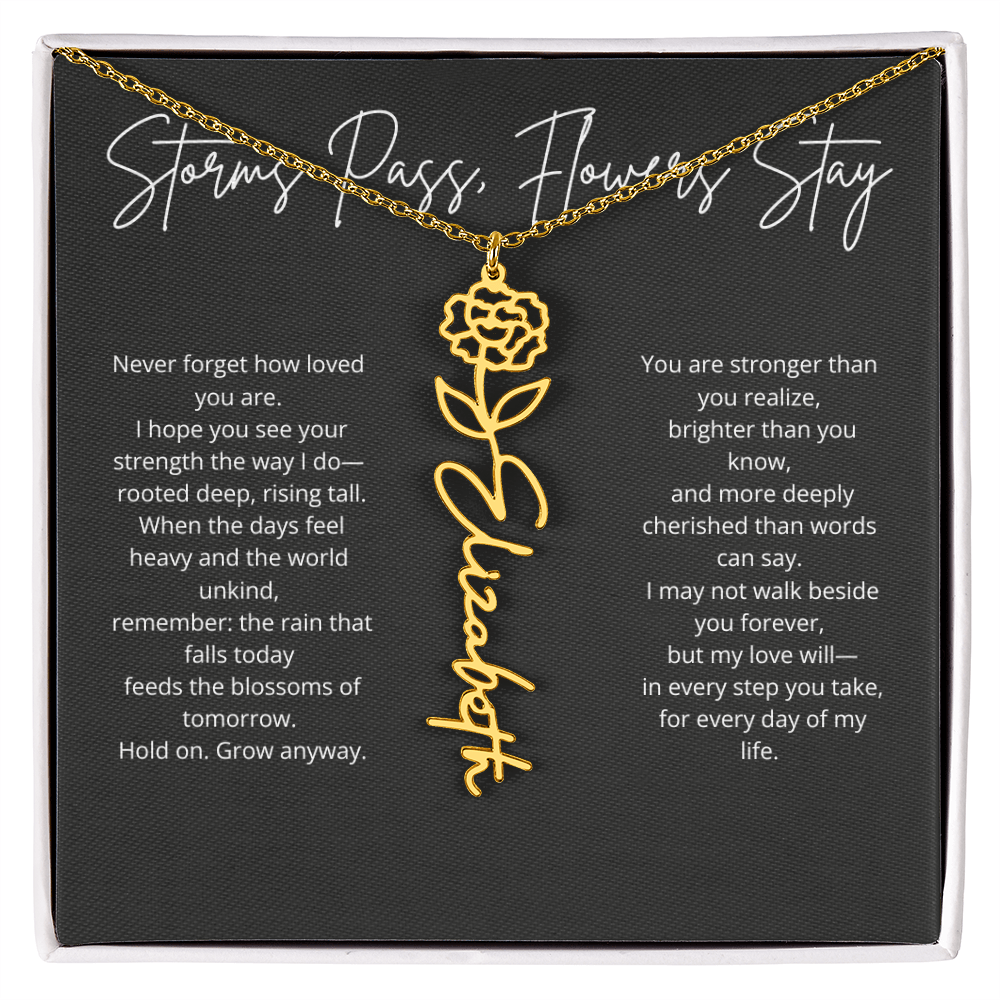 Personalized Flower Name Necklace - Storm Pass, Flower Stay