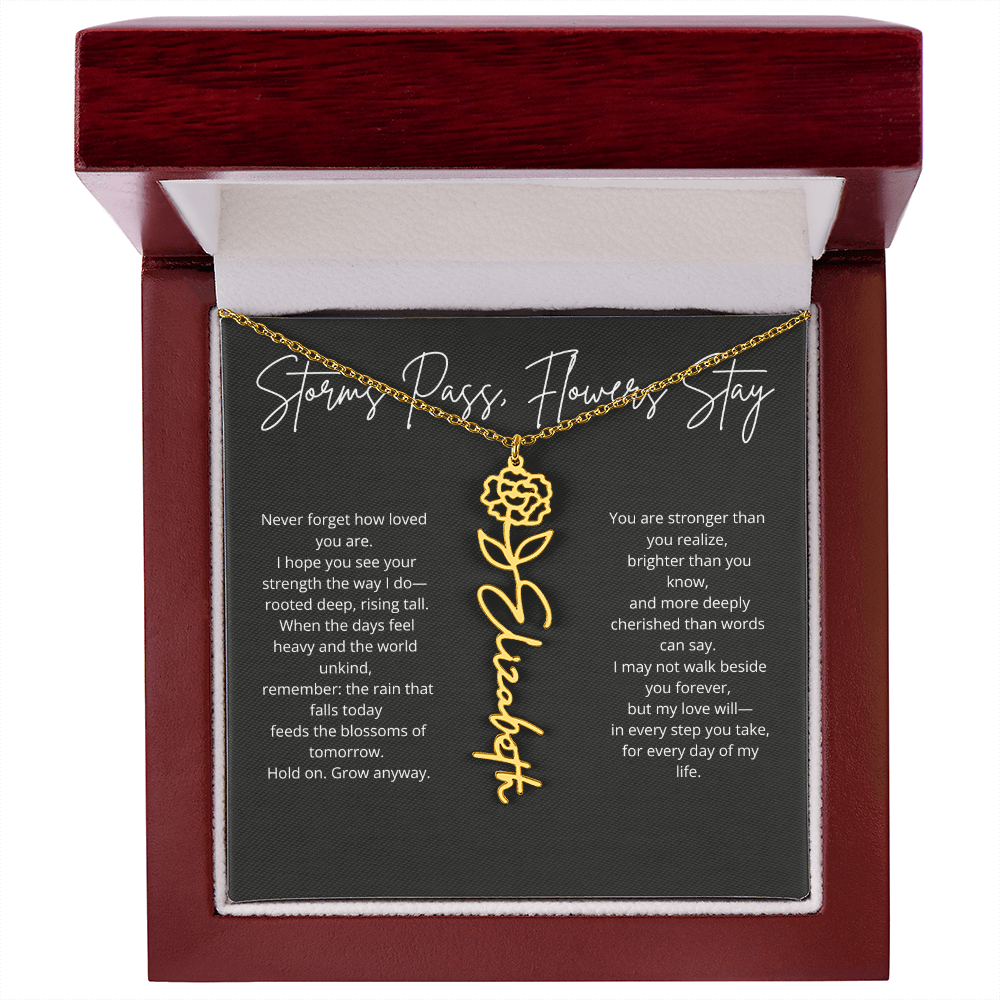 Personalized Flower Name Necklace - Storm Pass, Flower Stay