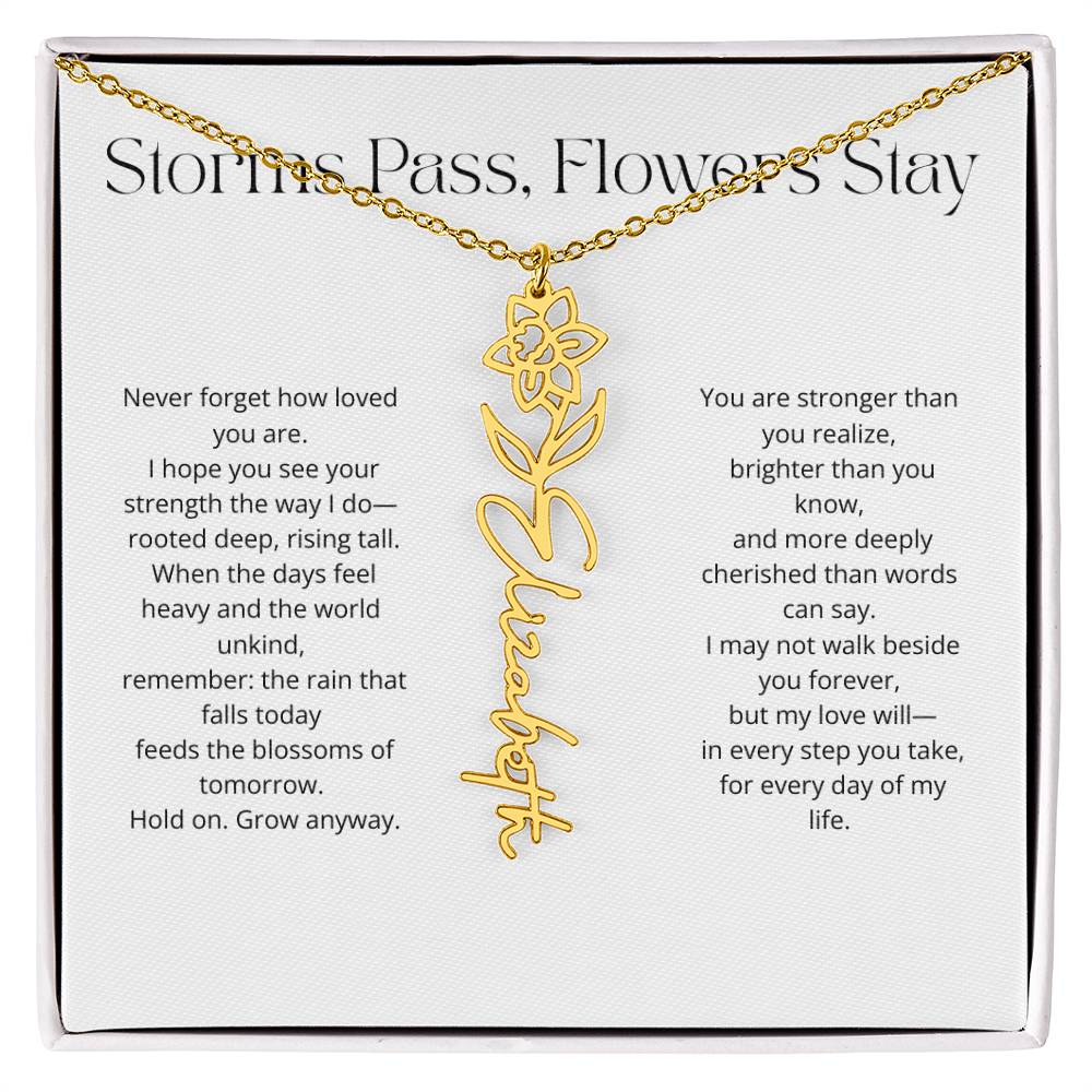 Personalized Flower Name Necklace - Storm Pass, Flower Stay (White)