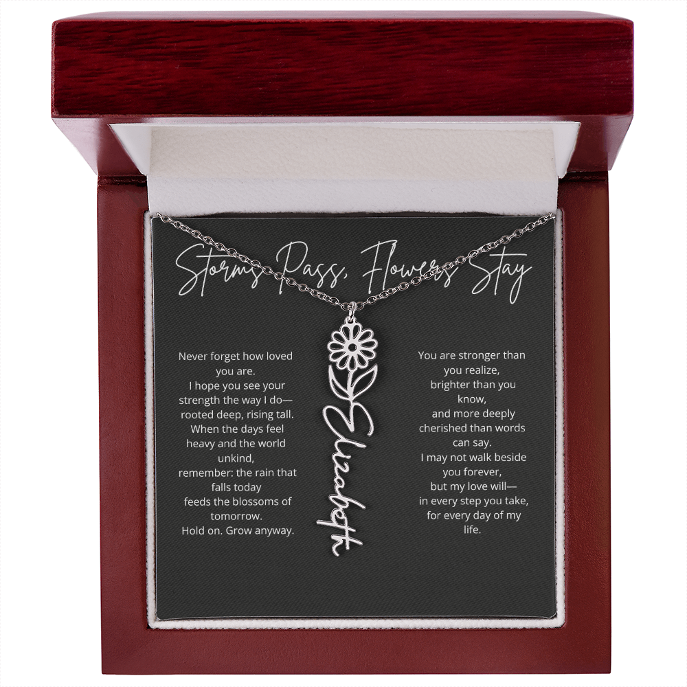 Personalized Flower Name Necklace - Storm Pass, Flower Stay