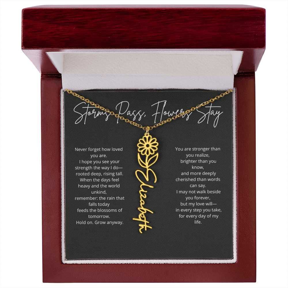 Personalized Flower Name Necklace - Storm Pass, Flower Stay