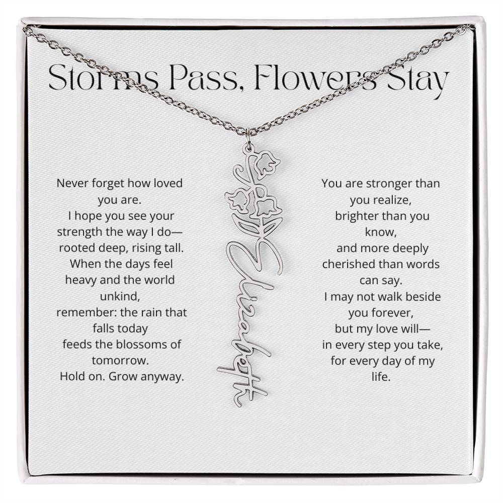 Personalized Flower Name Necklace - Storm Pass, Flower Stay (White)
