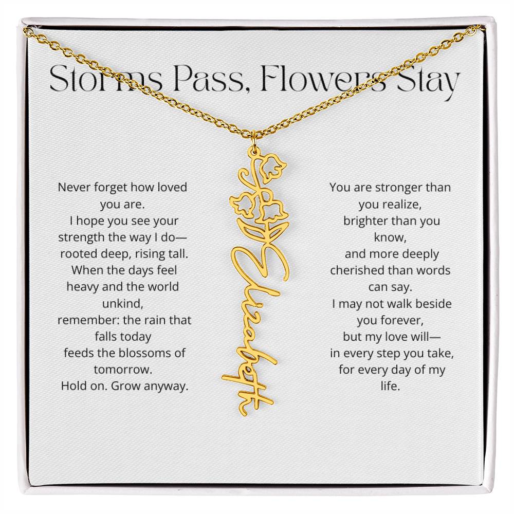 Personalized Flower Name Necklace - Storm Pass, Flower Stay (White)