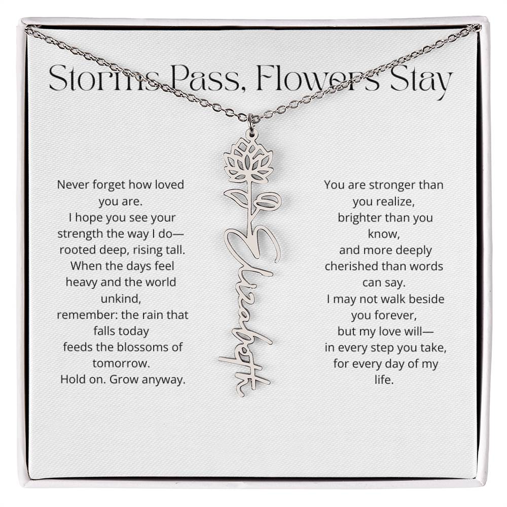 Personalized Flower Name Necklace - Storm Pass, Flower Stay (White)