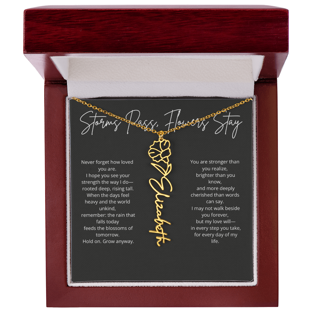 Personalized Flower Name Necklace - Storm Pass, Flower Stay