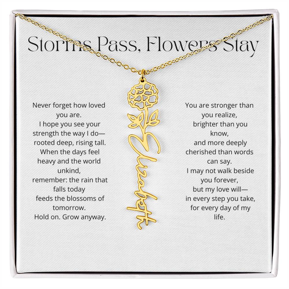 Personalized Flower Name Necklace - Storm Pass, Flower Stay (White)
