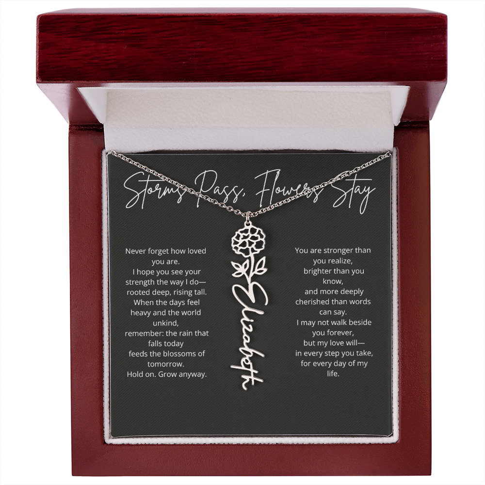 Personalized Flower Name Necklace - Storm Pass, Flower Stay