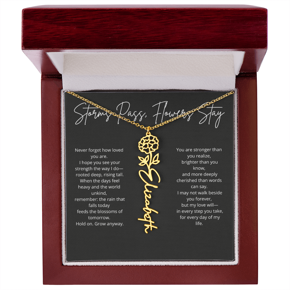 Personalized Flower Name Necklace - Storm Pass, Flower Stay
