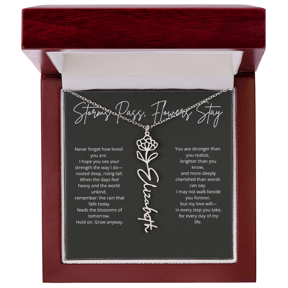 Personalized Flower Name Necklace - Storm Pass, Flower Stay