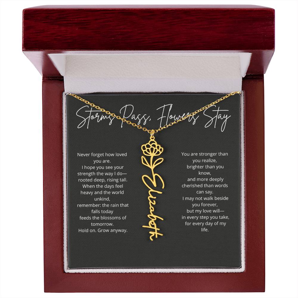 Personalized Flower Name Necklace - Storm Pass, Flower Stay