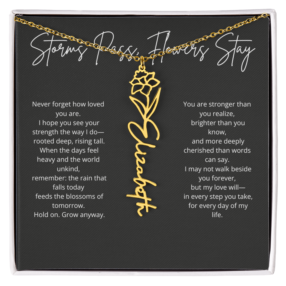 Personalized Flower Name Necklace - Storm Pass, Flower Stay