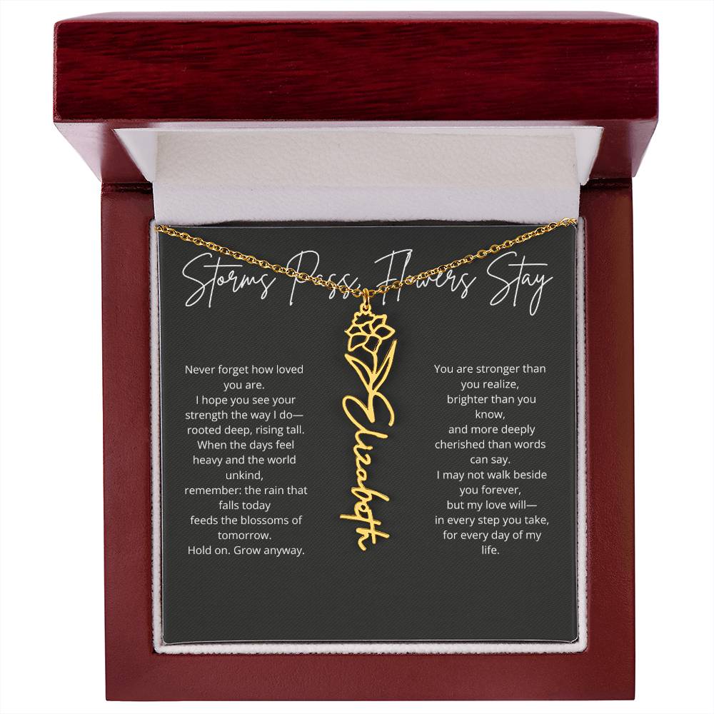 Personalized Flower Name Necklace - Storm Pass, Flower Stay