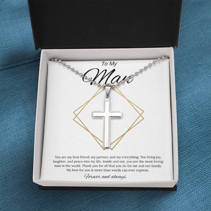 To My Man - You are My Best Friend - Stainless Cross Necklace
