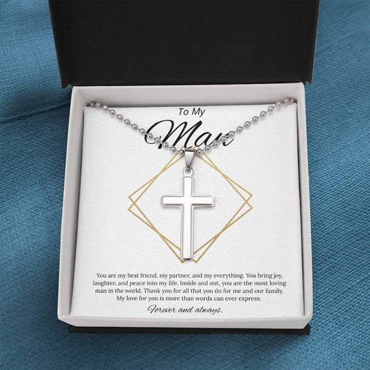 To My Man - You are My Best Friend - Stainless Cross Necklace