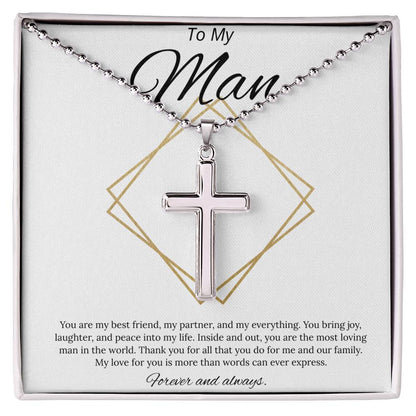 To My Man - You are My Best Friend - Stainless Cross Necklace