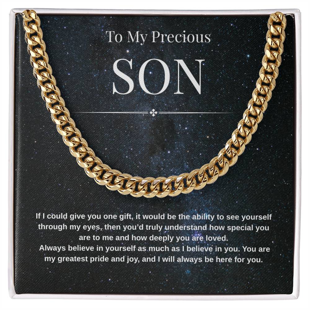 To My Precious Son - If I Could Give You - Cuban Link Chain