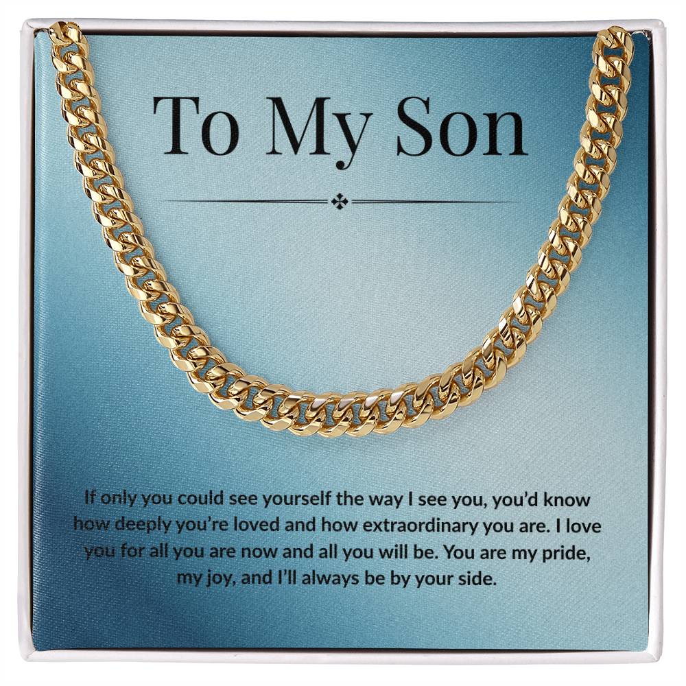 To My Son - If Only - Cuban Link Chain