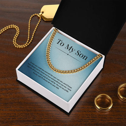 To My Son - If Only - Cuban Link Chain