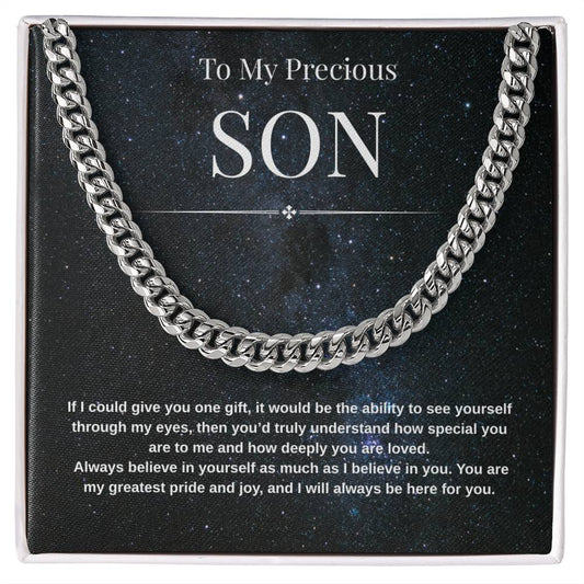 To My Precious Son - If I Could Give You - Cuban Link Chain