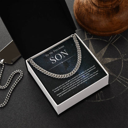To My Precious Son - If I Could Give You - Cuban Link Chain