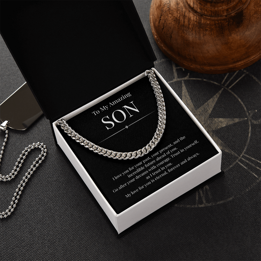 To My Amazing Son - I Love You - Cuban Link Chain
