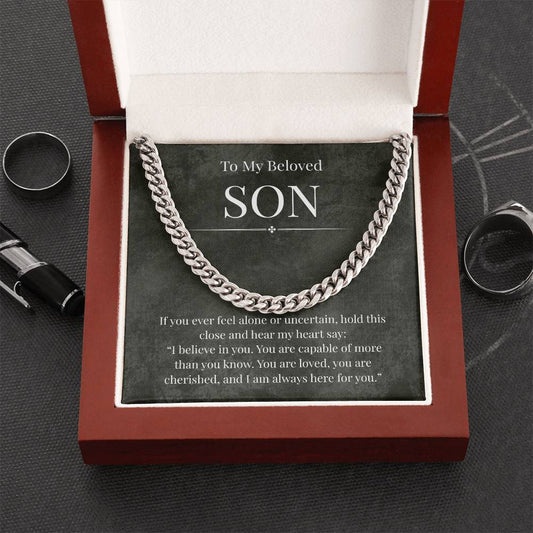 To My Beloved Son -If You Ever Feel Alone - Cuban Link Chain