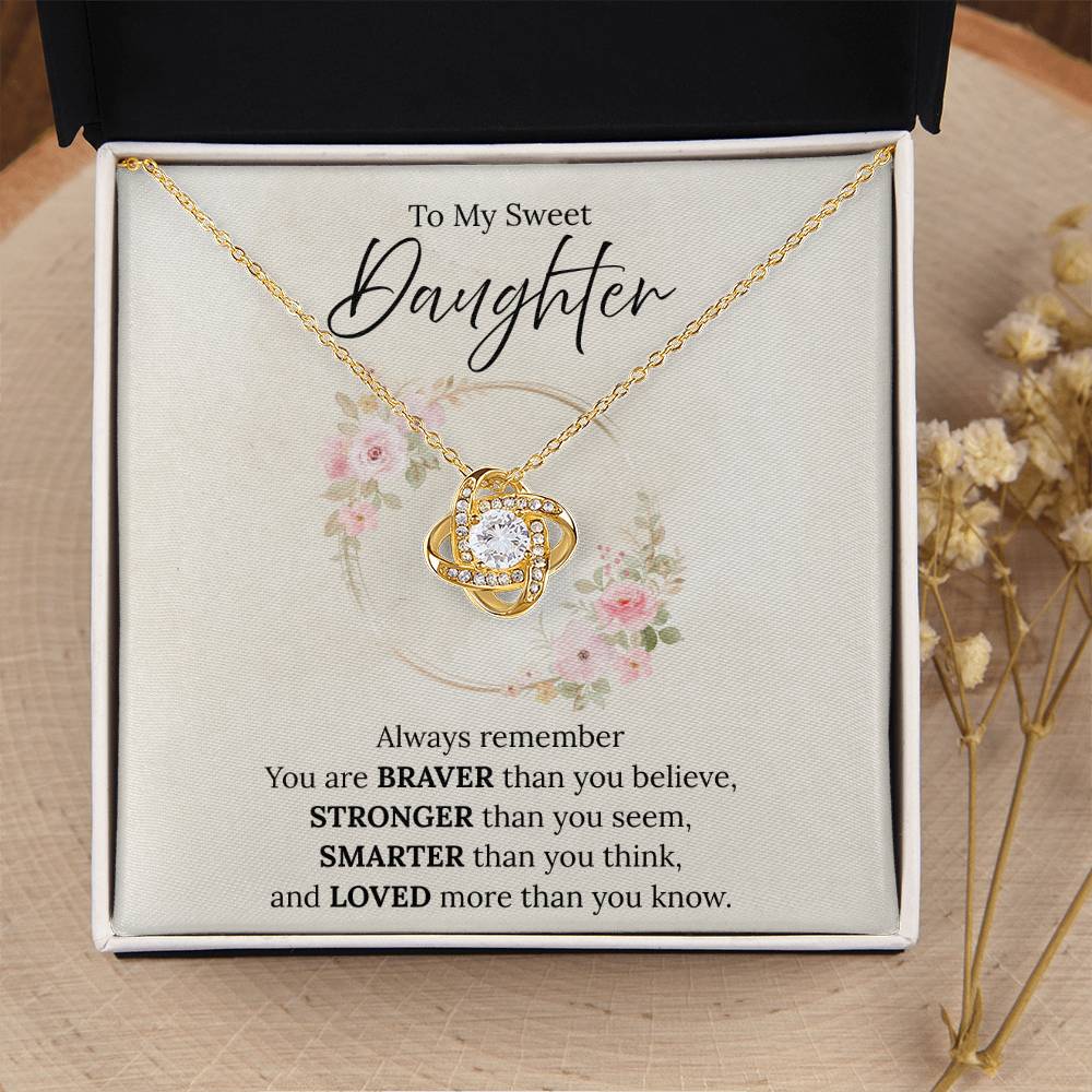 To My Sweet Daughter - Always Remember - Love Knot Necklace