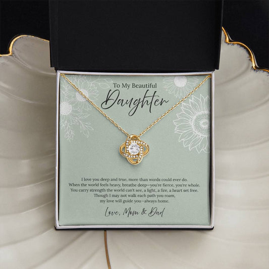 To My Beautiful Daughter - I love you (Mom & Dad) - Love Knot Necklace