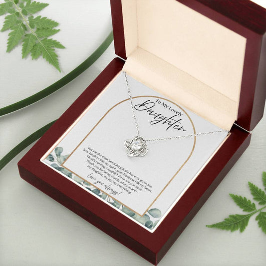 To My Lovely Daughter - You Are The Most Beautiful Gift - Love Knot Necklace