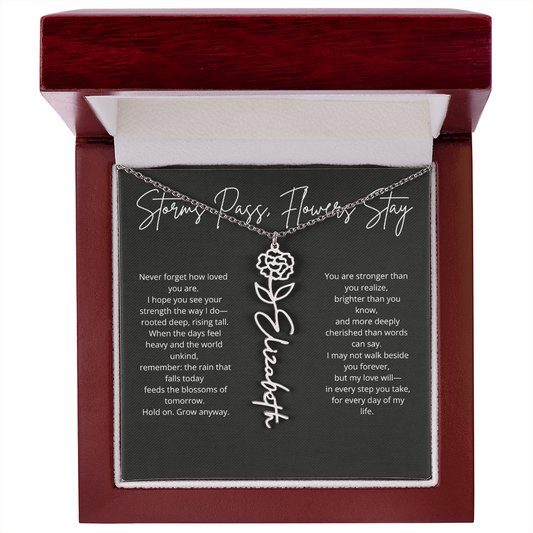 Personalized Flower Name Necklace - Storm Pass, Flower Stay