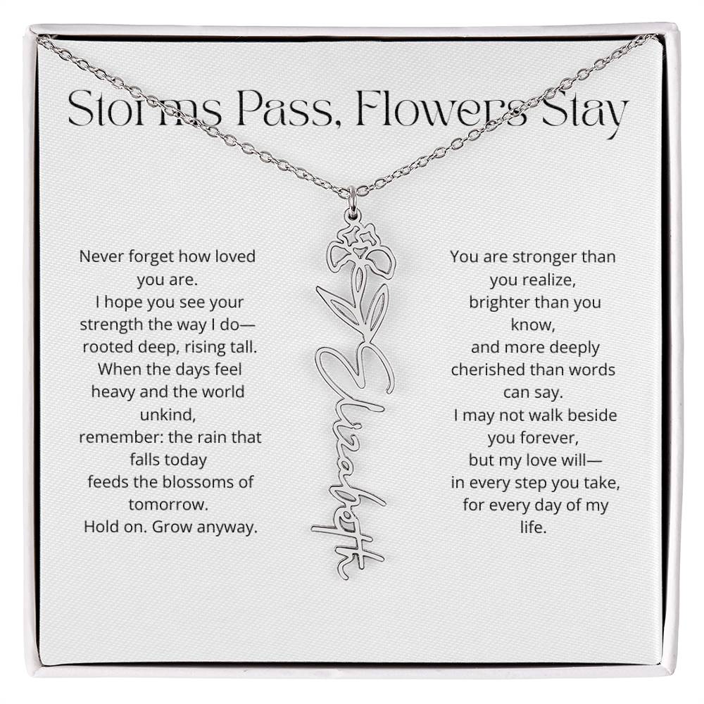 Personalized Flower Name Necklace - Storm Pass, Flower Stay (White)