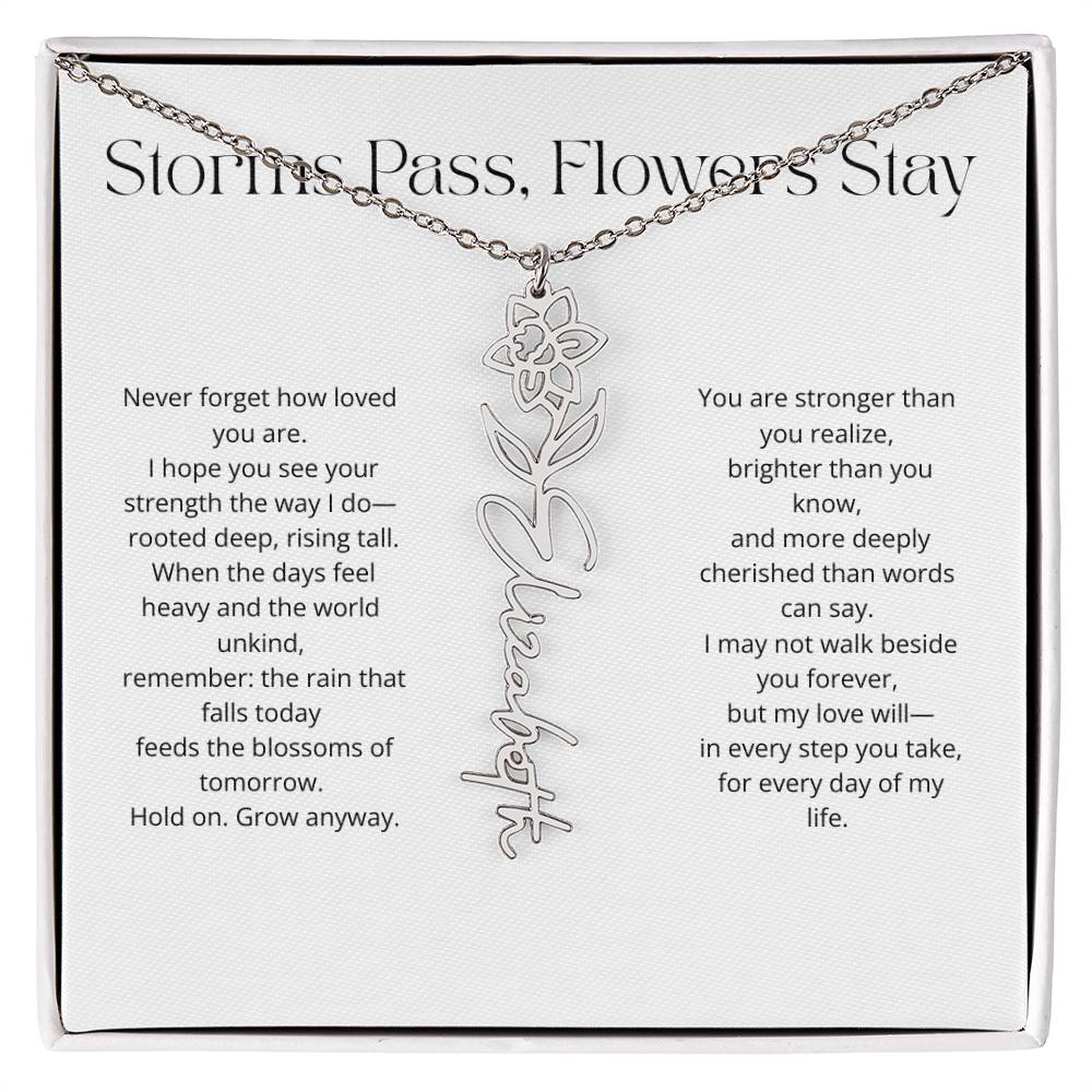 Personalized Flower Name Necklace - Storm Pass, Flower Stay (White)