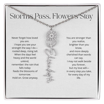 Personalized Flower Name Necklace - Storm Pass, Flower Stay (White)