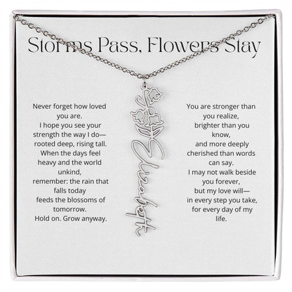Personalized Flower Name Necklace - Storm Pass, Flower Stay (White)