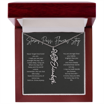 Personalized Flower Name Necklace - Storm Pass, Flower Stay